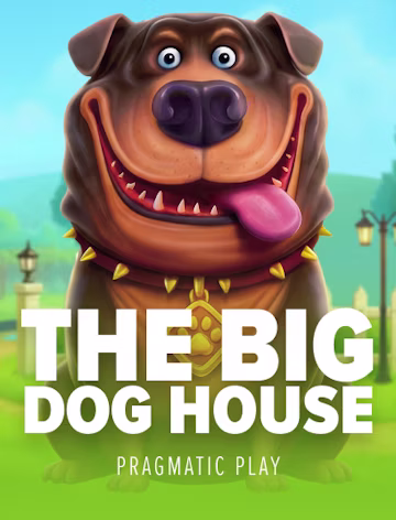 The Big Dog House